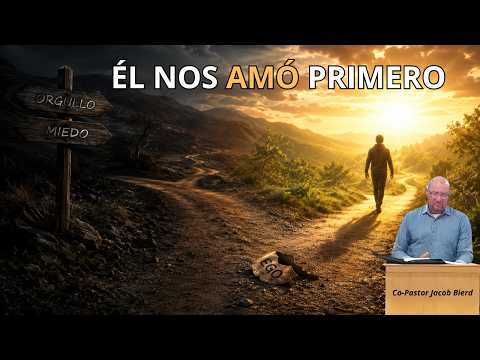 Miniatura del video Él nos amó primero
